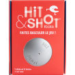 JEU HIT & SHOT STANDARD AVEC SAC DE RANGEMENT